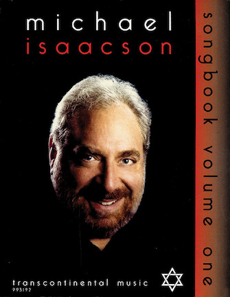 Michael Isaacson Songbook Volume I