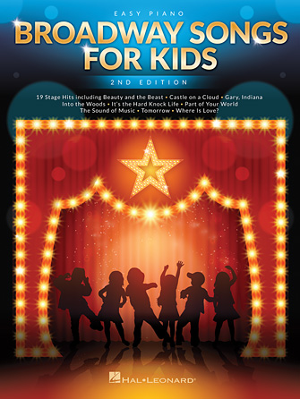 Broadway Songs for Kids – 2nd Edition