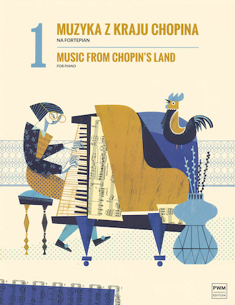 Music from Chopin’s Land