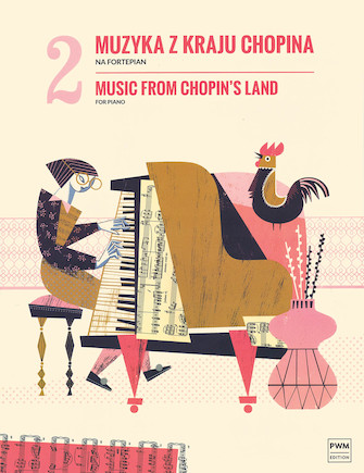 Music from Chopin’s Land