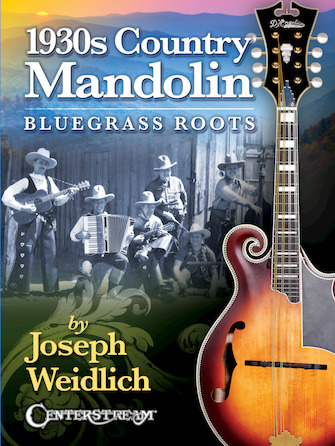 1930s Country Mandolin: Bluegrass Roots