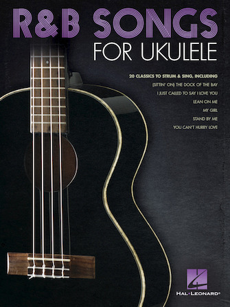 R&B Songs for Ukulele R&B Songs for Ukulele