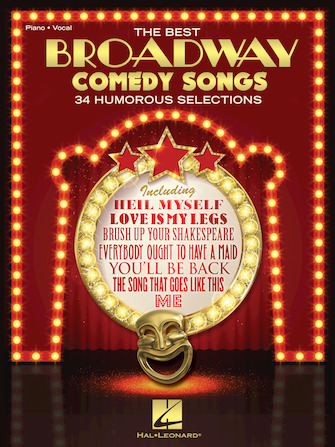 The Best Broadway Comedy Songs The Best Broadway Comedy Songs