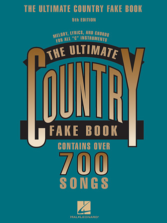 The Ultimate Country Fake Book – 5th Edition
