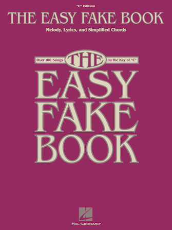 The Easy Fake Book The Easy Fake Book