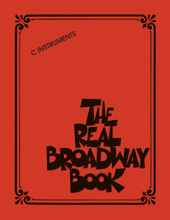 The Real Broadway Book The Real Broadway Book