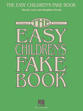 The Easy Children’s Fake Book