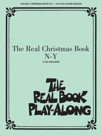 The Real Christmas Book Play-Along, Vol. N-Y The Real Christmas Book Play-Along, Vol. N-Y