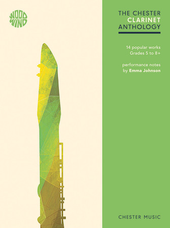 The Chester Clarinet Anthology The Chester Clarinet Anthology