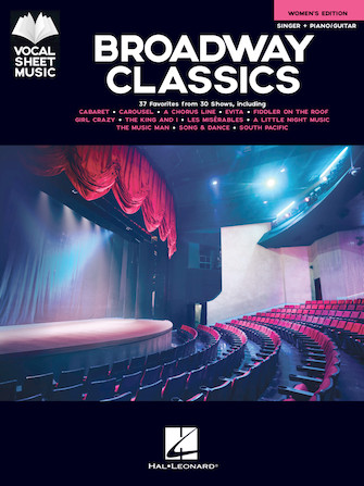 Broadway Classics – Women’s Edition Broadway Classics – Women’s Edition