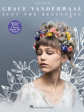 Grace Vanderwaal – Just the Beginning