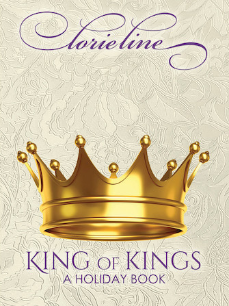 Lorie Line – King of Kings: A Holiday Collection Lorie Line – King of Kings: A Holiday Collection