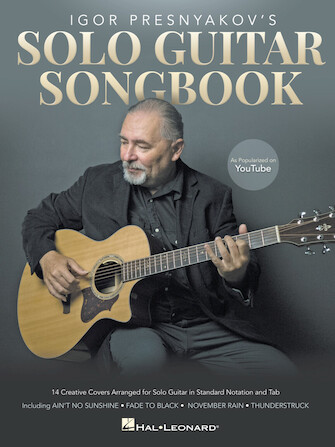 Igor Presnyakov’s Solo Guitar Songbook