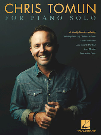 Chris Tomlin for Piano Solo