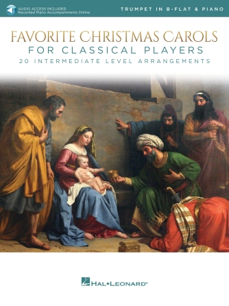 Favorite Christmas Carols for Classical Players – Trumpet and Piano Favorite Christmas Carols for Classical Players – Trumpet and Piano