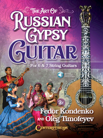The Art of Russian Gypsy Guitar