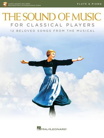 The Sound of Music for Classical Players – Flute and Piano The Sound of Music for Classical Players – Flute and Piano