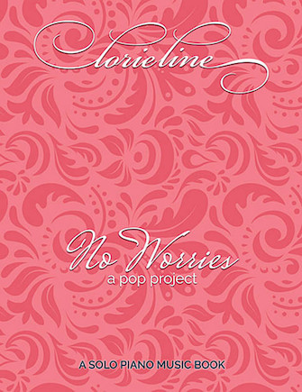 Lorie Line – No Worries Lorie Line – No Worries