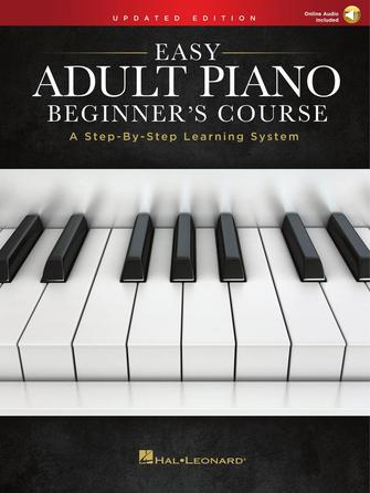 Easy Adult Piano Beginner’s Course – Updated Edition