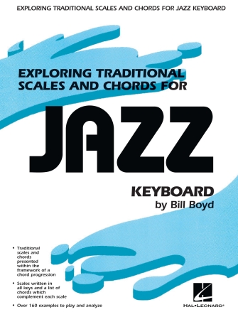 Exploring Traditional Scales and Chords for Jazz Keyboard