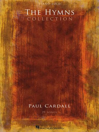 Paul Cardall – The Hymns Collection Paul Cardall – The Hymns Collection