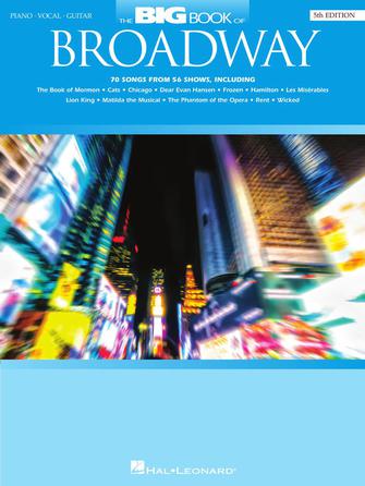 The Big Book of Broadway – 5th Edition The Big Book of Broadway – 5th Edition