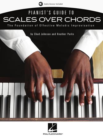 Pianist’s Guide to Scales Over Chords Pianist’s Guide to Scales Over Chords