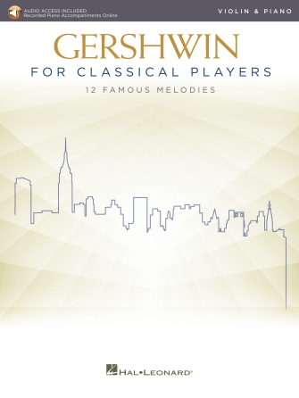 Gershwin for Classical Players Gershwin for Classical Players