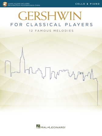 Gershwin for Classical Players Gershwin for Classical Players