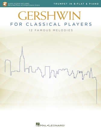 Gershwin for Classical Players Gershwin for Classical Players
