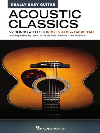 Acoustic Classics – Really Easy Guitar Series Acoustic Classics – Really Easy Guitar Series
