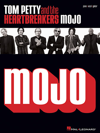 Tom Petty and the Heartbreakers – Mojo
