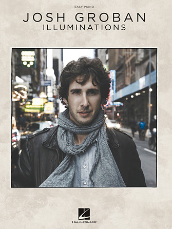 Josh Groban – Illuminations Josh Groban – Illuminations