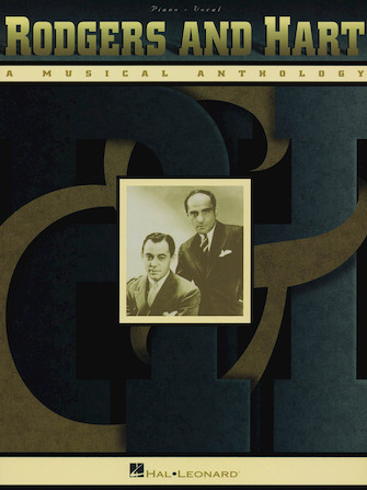 Rodgers and Hart – A Musical Anthology