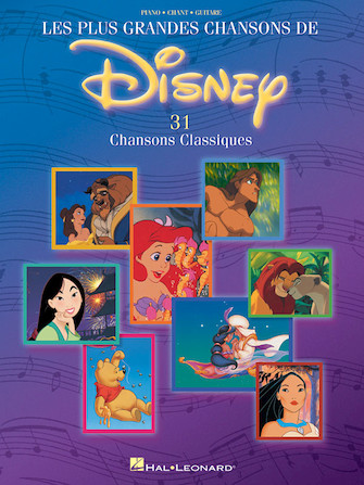 Les Plus Grandes Chansons de Disney – 31 Chansons Classiques Les Plus Grandes Chansons de Disney – 31 Chansons Classiques
