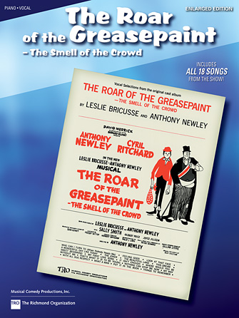 The Roar of the Greasepaint the Smell of the Crowd