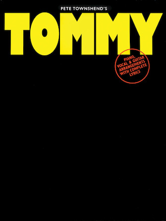 Pete Townshend’s Tommy Pete Townshend’s Tommy