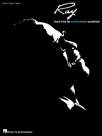 Ray – Music from the Motion Picture Soundtrack Ray – Music from the Motion Picture Soundtrack
