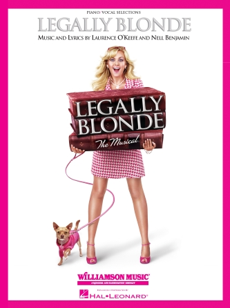 Legally Blonde – The Musical Legally Blonde – The Musical