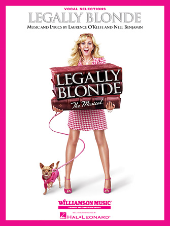 Legally Blonde – The Musical Legally Blonde – The Musical