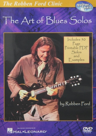 Robben Ford – The Art of Blues Solos