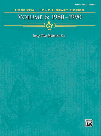 The Essential Home Library Series, Volume 6: 1980-1990