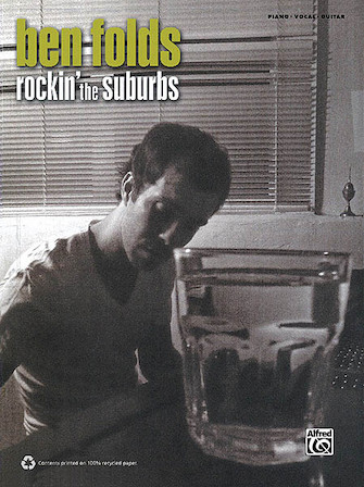 Ben Folds – Rockin’ the Suburbs