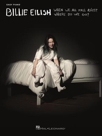 Billie Eilish – When We All Fall Asleep Where Do We Go?