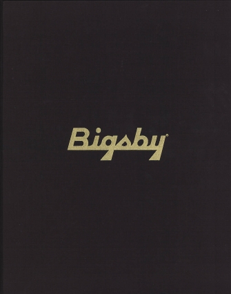 The Story of Paul Bigsby – Limited Edition
