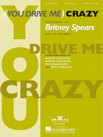(You Drive Me) Crazy (You Drive Me) Crazy