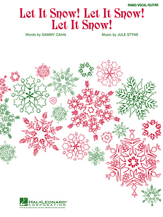 Let It Snow! Let It Snow! Let It Snow! Let It Snow! Let It Snow! Let It Snow!
