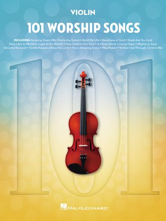 101 Worship Songs for Violin 101 Worship Songs for Violin