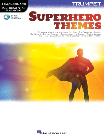 Superhero Themes Instrumental Play-Along for Trumpet Superhero Themes Instrumental Play-Along for Trumpet
