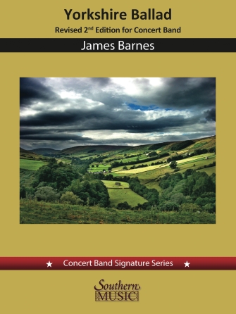 Yorkshire Ballad for Concert Band – Score and Parts (Second Edition)